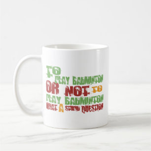 Zu Badminton spielen Tasse