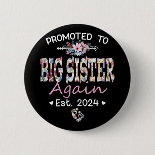 Zu Big Sister wieder Est 2024 Schwangerschaftsankü Button