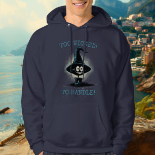 Zu böse, um damit umzugehen! - Verzauberte Hexenhu Hoodie