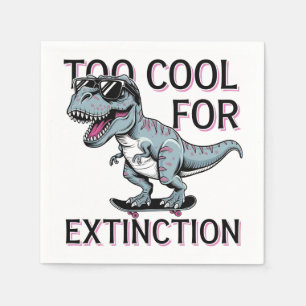 Zu Cool für das Aussterben T-Rex Skater - Funny Di Serviette