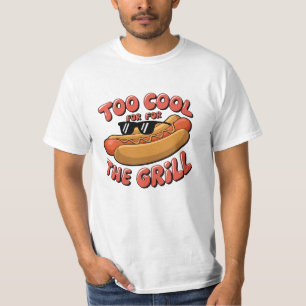 Zu Cool für den Grill T-Shirt
