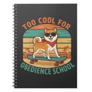 Zu cool für die Hundeschule Skateboard Notizblock