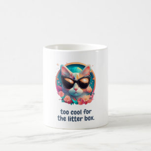 Zu Cool für die Litter Box Cat Design Kaffeetasse