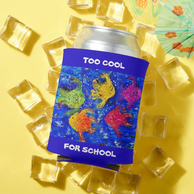 Zu Cool für die Schule Can Koozie Dosenkühler (In Situ Sommer)