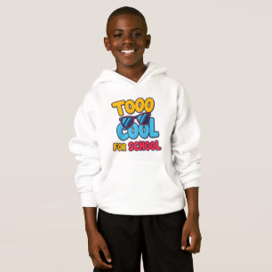 Zu Cool für die Schule - Funny Hoodie für Teens un