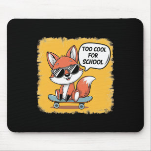 Zu cool für die Schule Trendiger Skateboarding Fuc Mousepad