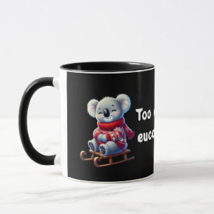 Zu cool für Eukalyptus Lustiger Koala-Kombibeche Tasse