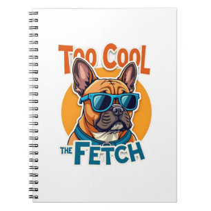 Zu cool für Fetch Französische Bulldogge Vintage-S Notizblock