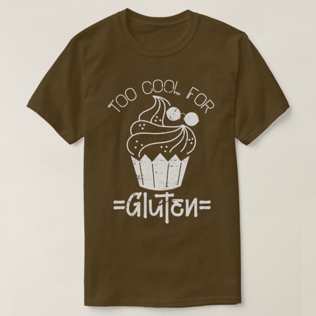 Zu Cool für glutenfrei T-Shirt (Design vorne)