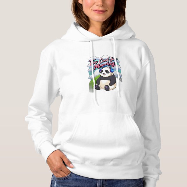 Zu Cool für Montag Hoodie (Vorderseite)