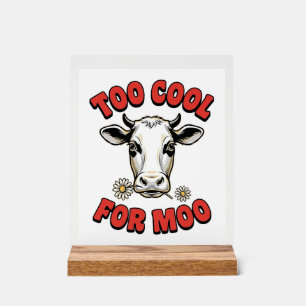 Zu cool für Moo Lustiges Kuh Vintage-Shirt-Design_ Acrylschild
