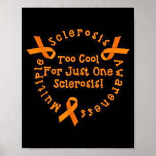 Zu cool für nur eine Sklerose Multiple Sklerose Poster
