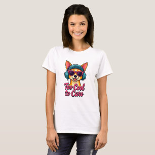 Zu Cool für Pflege - Retro Cartoon Dog T - Shirt