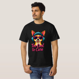 Zu Cool für Pflege - Retro Cartoon Dog T - Shirt