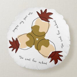 Zu Cool für Schulkissen mit Ananas Rundes Kissen