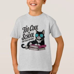 Zu Cool für Trend in der Schule Kinder T - Shirt