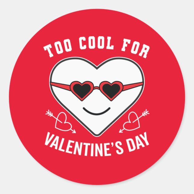 Zu Cool für Valentinstag Runder Aufkleber (Vorderseite)