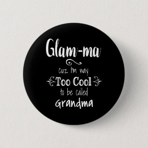 Zu Cool Glam-ma Special Oma Button