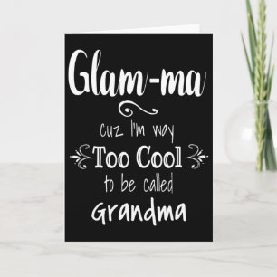 Zu Cool Glam-ma Special Oma Karte