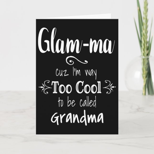 Zu Cool Glam-ma Special Oma  Karte (Vorderseite)