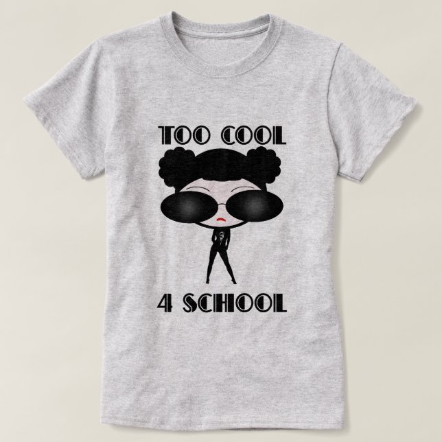 Zu cooler 4 SchulT - Shirt (Design vorne)