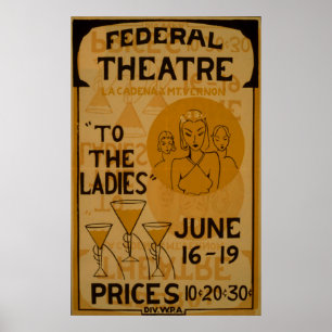 Zu den Ladys WPA Vintages Bundesstaatliches Theate Poster