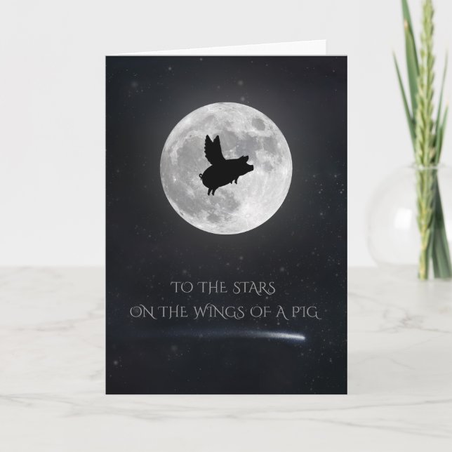 zu den Sternen auf den Flügeln eines Schweins Karte (Vorderseite)