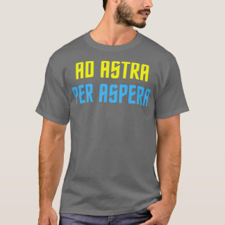 Zu den Sternen durch Schwierigkeiten T-Shirt
