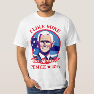 Zu ehrliche Mike Pence 2024 Funny Politics T - Shi T-Shirt
