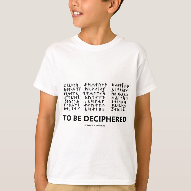 Zu entschlüsseln (Jules Verne Runic Cryptogramm) T-Shirt (Vorderseite)