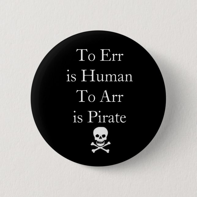 Zu Err ist HumanTo Arr ist Pirat Button (Vorderseite)