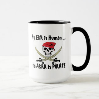 Zu Err ist menschliche Piratenflagge-Piraten-Tasse Tasse