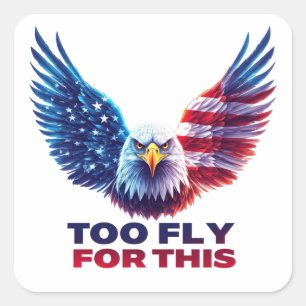 Zu Fly für diesen patriotischen Adler Amerikanisch Quadratischer Aufkleber
