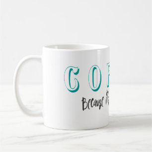 Zu früh für Wein Lustiger Kaffee-Spruch-Mug Kaffeetasse