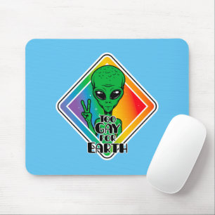 Zu Gay For Earth Funny Alien UFO Mousepad
