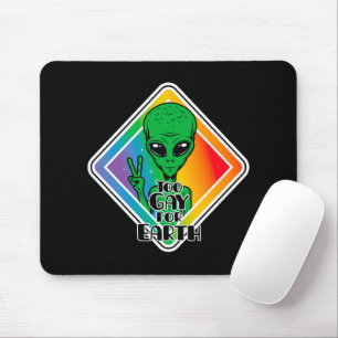 Zu Gay For Earth Funny Alien UFO Mousepad