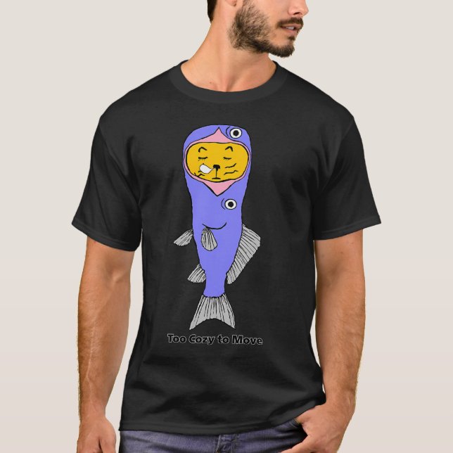 Zu gemütlich zum Bewegen T-Shirt (Vorderseite)