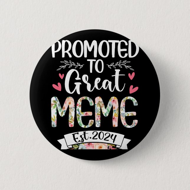 Zu Great Meme Est 2024 Mütter Day Button (Vorderseite)