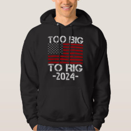 Zu groß für die Wahlen 2024 Hoodie
