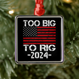 Zu groß für die Wahlen 2024 Ornament Aus Metall