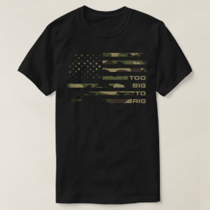Zu groß für Rig Camouflage USA Flag gestört T-Shirt