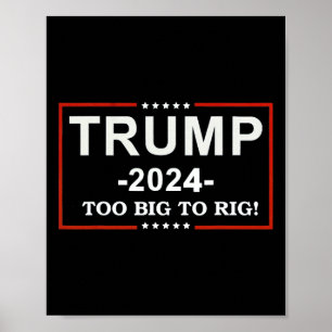 - zu groß, um Sprichwort Trump 2024 zu gefährden Poster