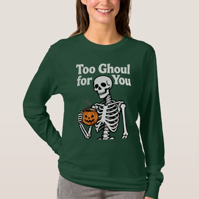 Zu gruselig für dich T-Shirt (Vorderseite)
