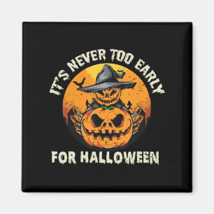 Zu Halloween ist es nie zu früh Magnet