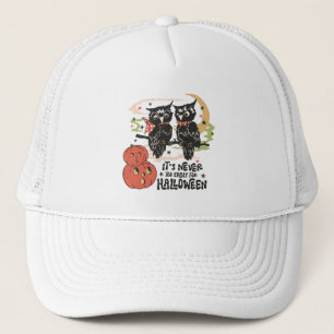 Zu Halloween ist es nie zu früh Truckerkappe