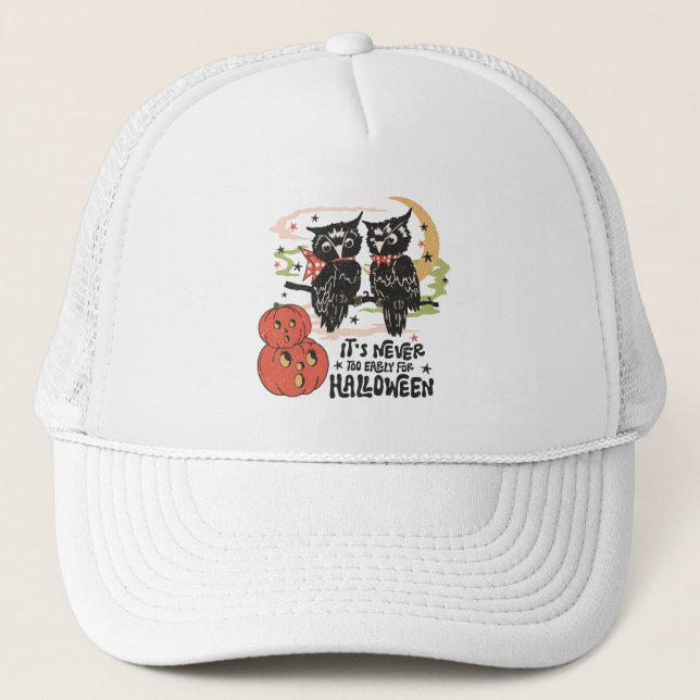 Zu Halloween ist es nie zu früh Truckerkappe (Vorderseite)