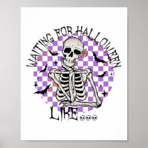 Zu Halloween wie Funny Skeleton Spooky H gewartet Poster