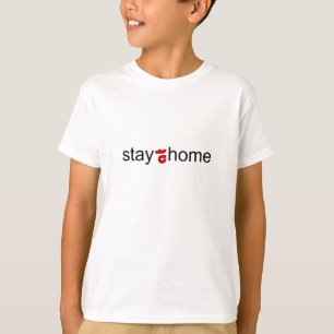 Zu Hause bleiben T-Shirt