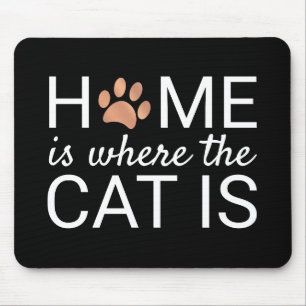Zu Hause ist da, wo die Katze ist Rose Gold Folie  Mousepad
