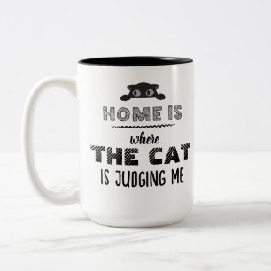 Zu Hause ist da, wo die Katze mich beurteilt Lusti Zweifarbige Tasse